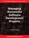 Managing Successful Software Development Projects
